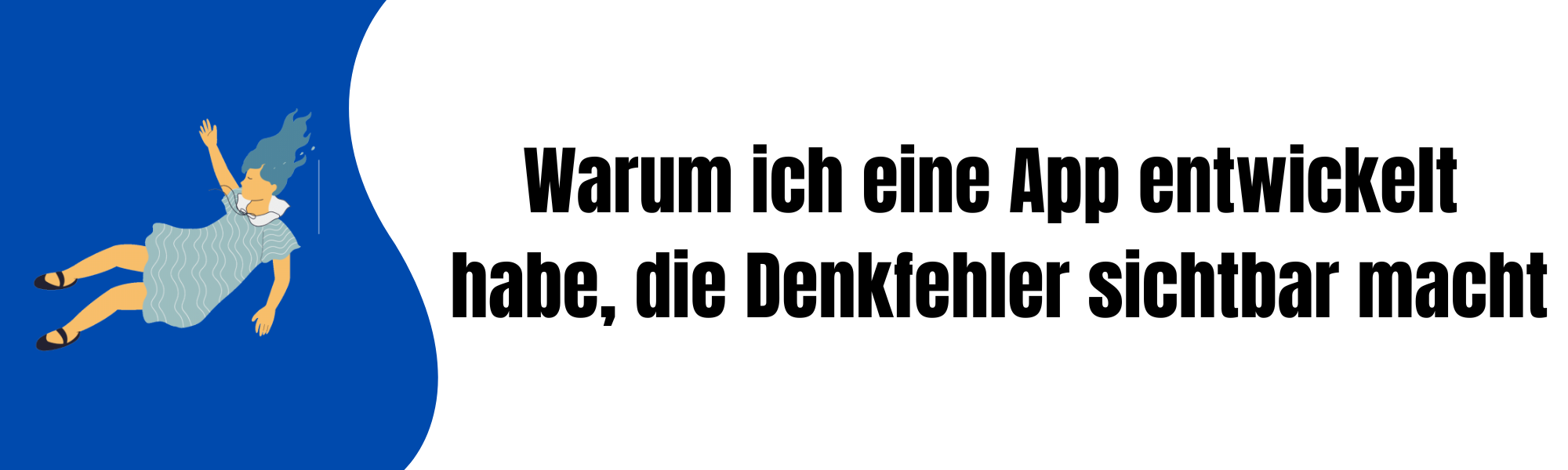 Warum ich eine App entwickelt habe, die Denkfehler sichtbar macht